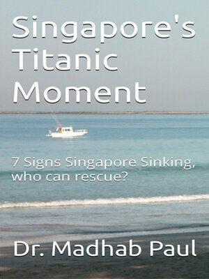 cover image of Singapore's Titanic Moment